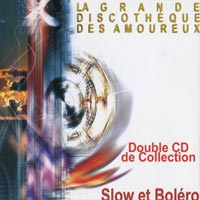 La grande Discothque des Amoureux